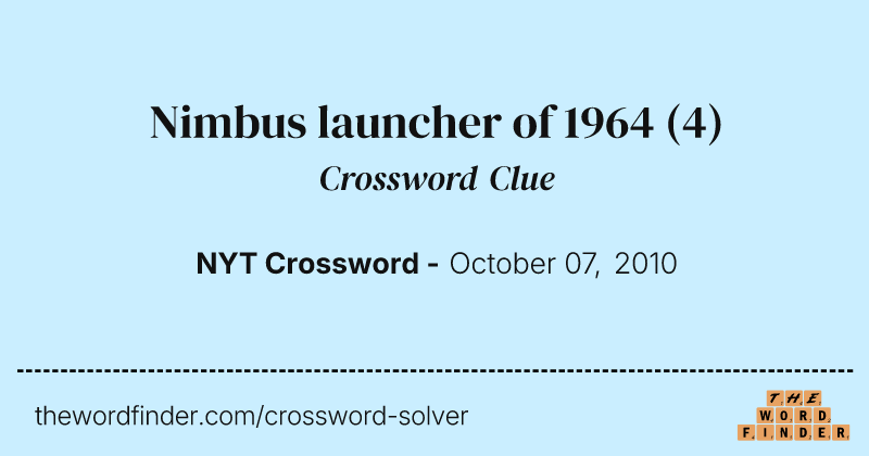 Nimbus launcher of 1964 crossword clue image