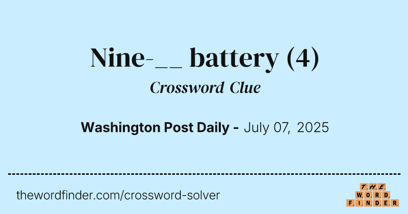Nine-__ battery crossword clue image