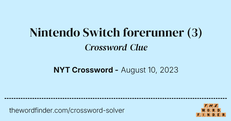Nintendo Switch forerunner crossword clue image