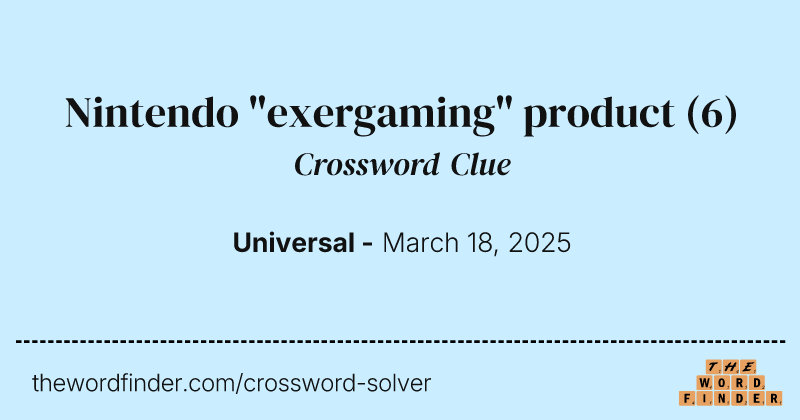 Nintendo "exergaming" product crossword clue image