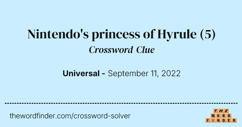 Nintendo's princess of Hyrule crossword clue image