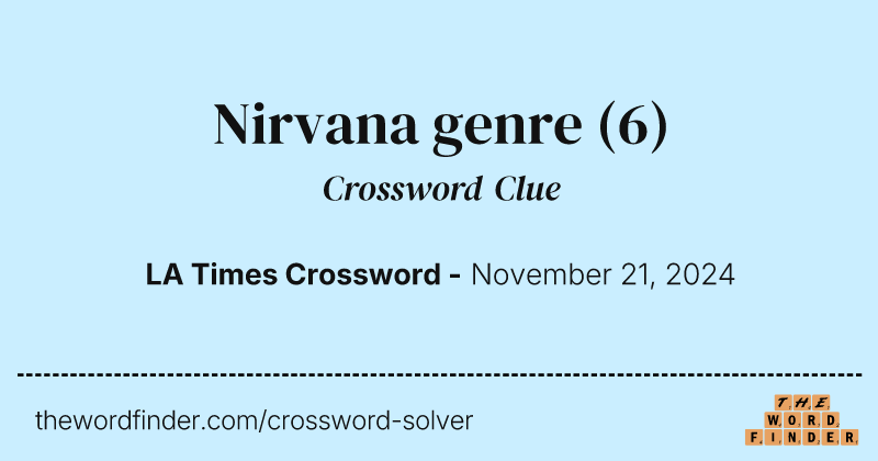 Nirvana genre crossword clue image