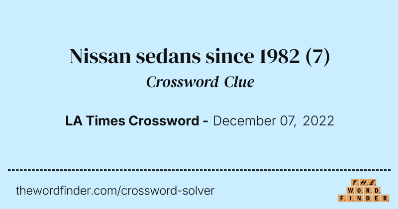Nissan sedans since 1982 crossword clue image