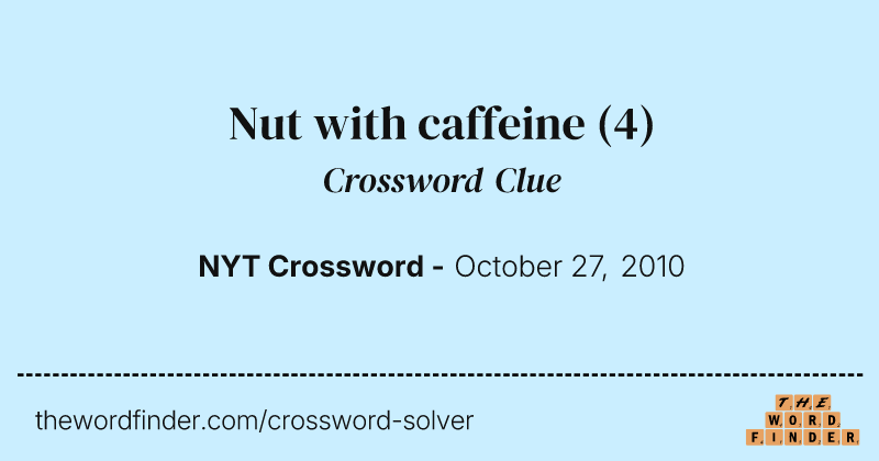Nut with caffeine crossword clue image