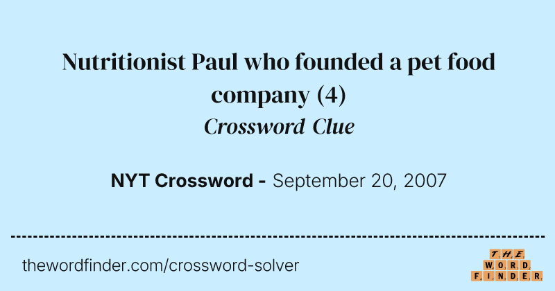 Nutritionist Paul who founded a pet food company crossword clue image