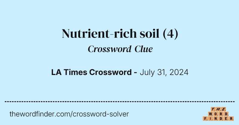 Nutrient-rich soil crossword clue image
