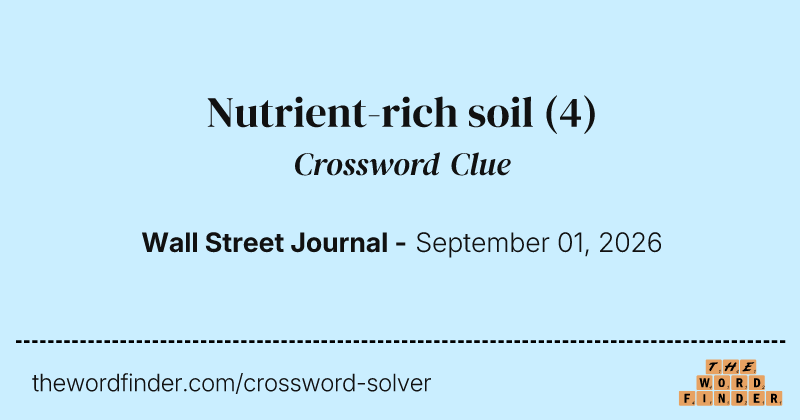 Nutrient-rich soil crossword clue image