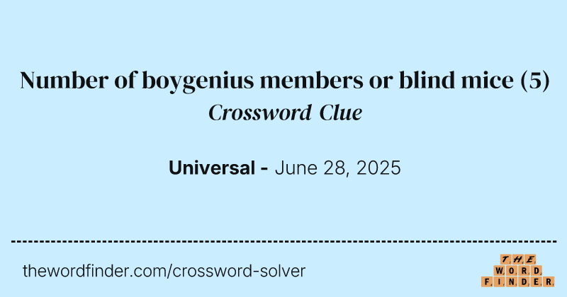 Number of boygenius members or blind mice crossword clue image