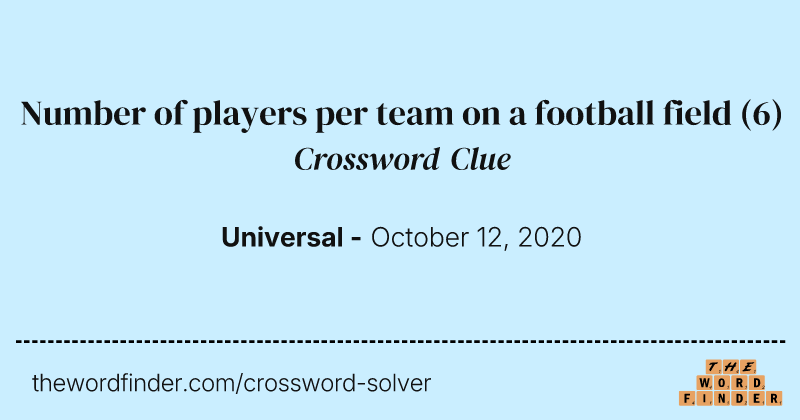 Number of players per team on a football field crossword clue image