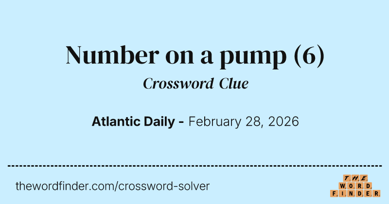 Number on a pump crossword clue image