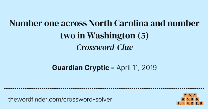 Number one across North Carolina and number two in Washington crossword clue image