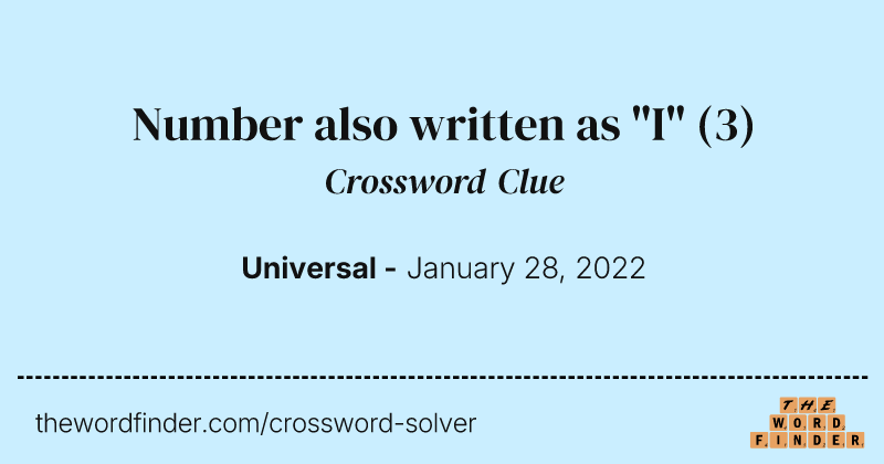 Number also written as "I" crossword clue image