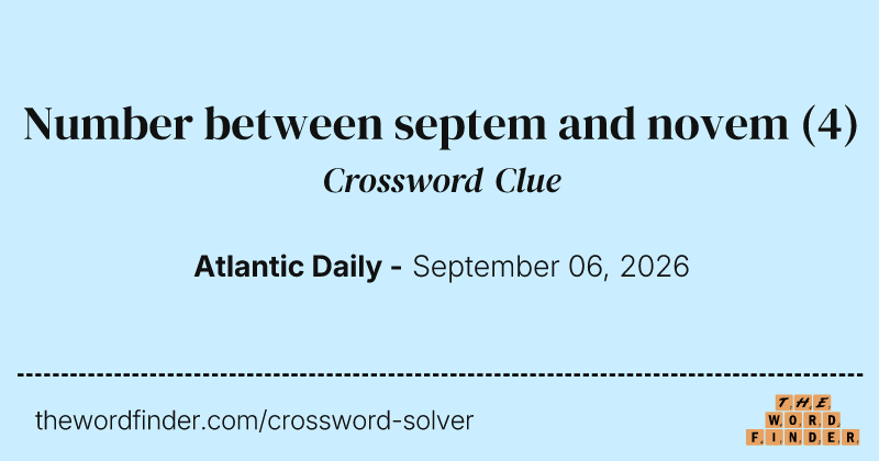 Number between septem and novem crossword clue image