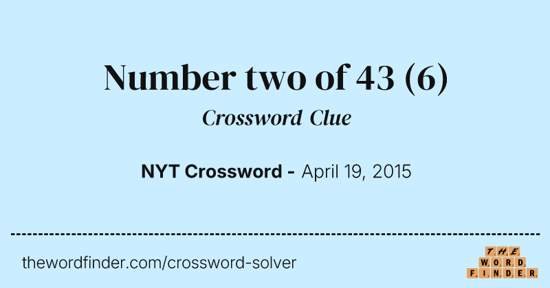 Number two of 43 crossword clue image