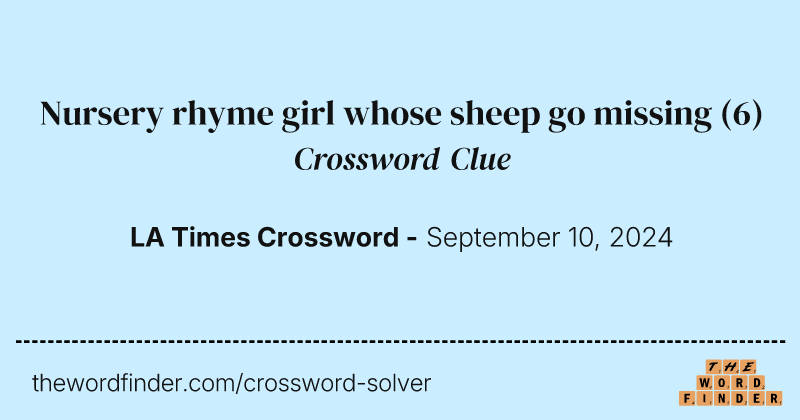 Nursery rhyme girl whose sheep go missing crossword clue image