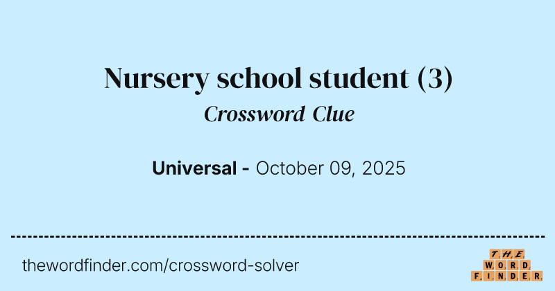 Nursery school student crossword clue image
