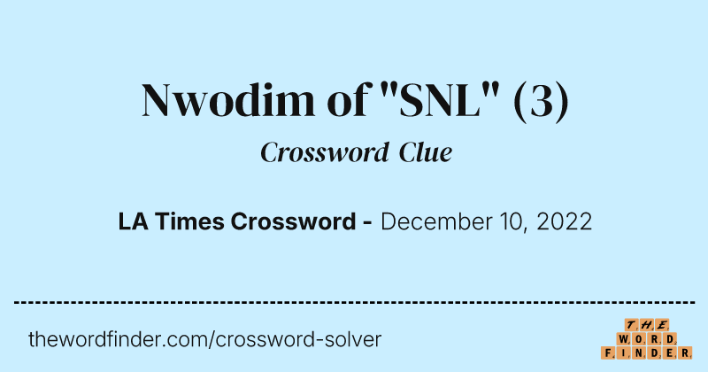 Nwodim of "SNL" crossword clue image