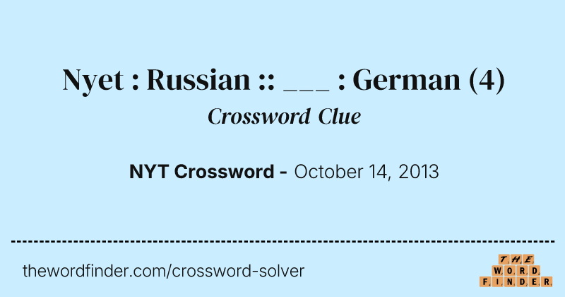 Nyet : Russian :: ___ : German crossword clue image