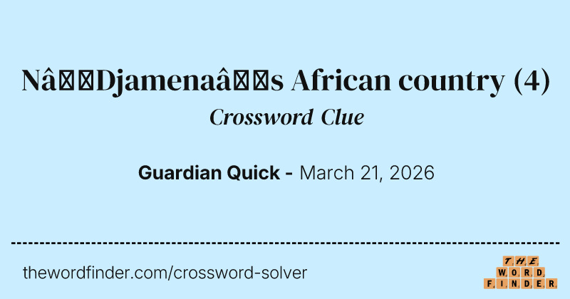 N’Djamena’s African country crossword clue image