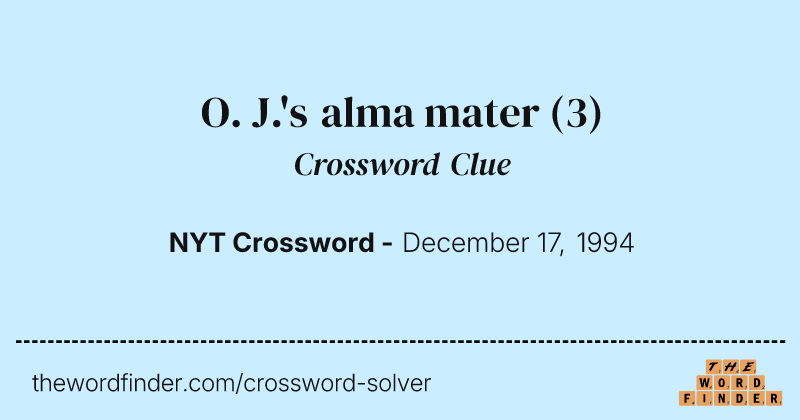 O. J.'s alma mater crossword clue image