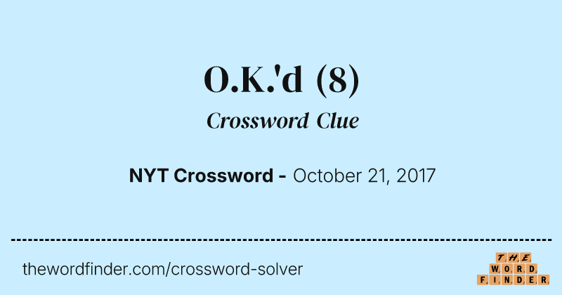 O.K.'d crossword clue image