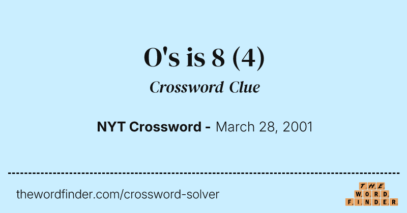 O's is 8 crossword clue image