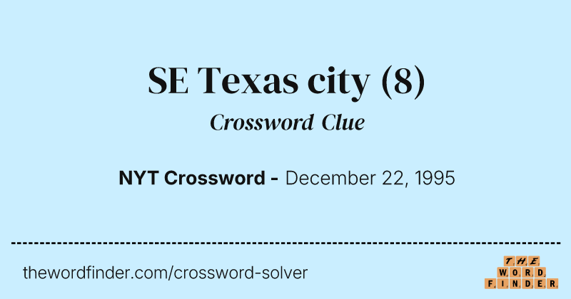 SE Texas city crossword clue image