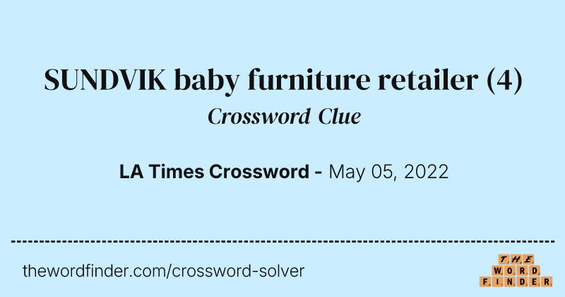SUNDVIK baby furniture retailer crossword clue image