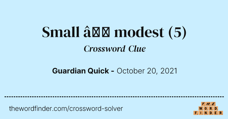 Small — modest crossword clue image