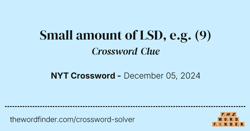 Small amount of LSD, e.g. crossword clue image