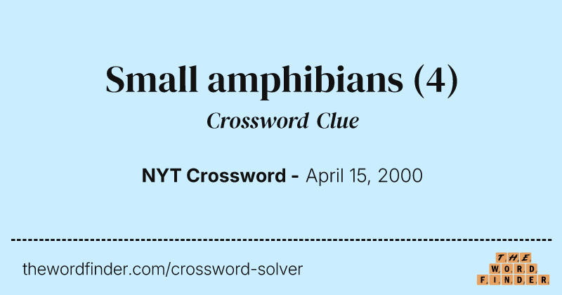 Small amphibians crossword clue image
