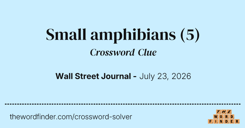 Small amphibians crossword clue image