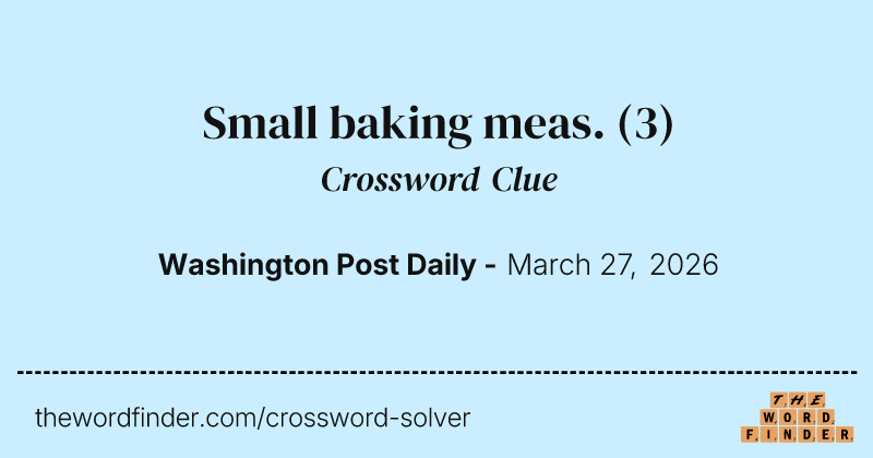 Small baking meas. crossword clue image