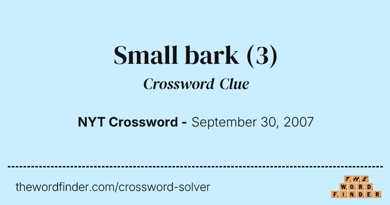 Small bark crossword clue image