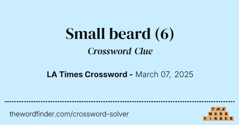 Small beard crossword clue image