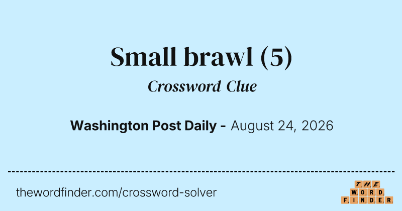 Small brawl crossword clue image