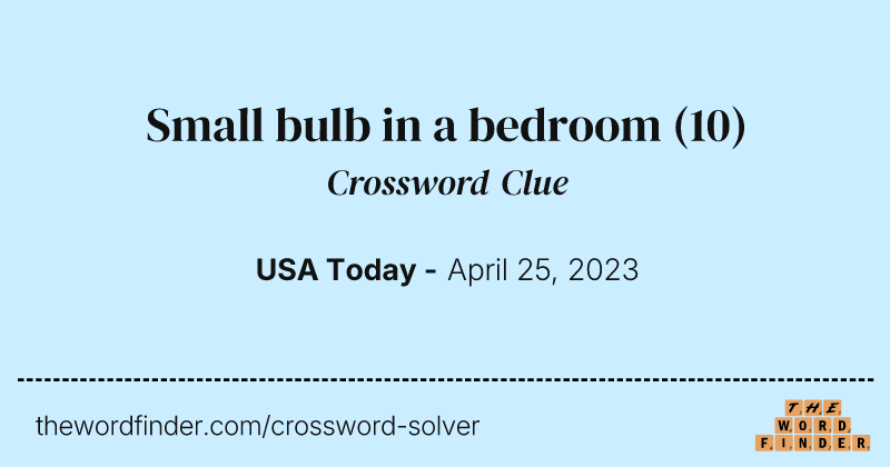 Small bulb in a bedroom crossword clue image