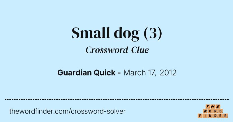 Small dog crossword clue image