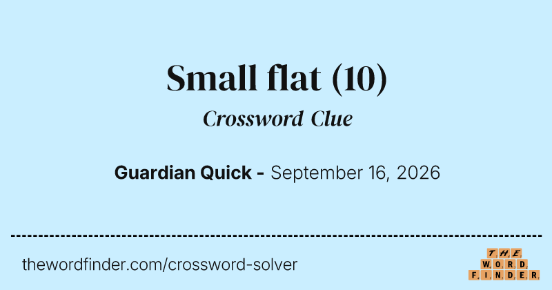 Small flat crossword clue image
