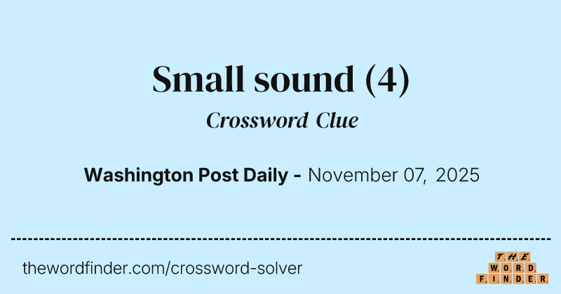 Small sound crossword clue image