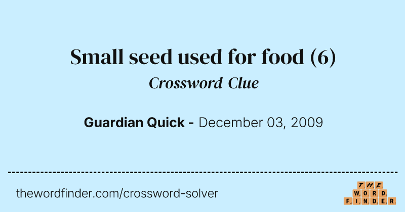 Small seed used for food crossword clue image