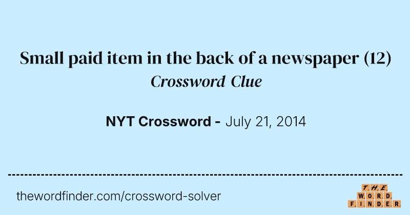 Small paid item in the back of a newspaper crossword clue image