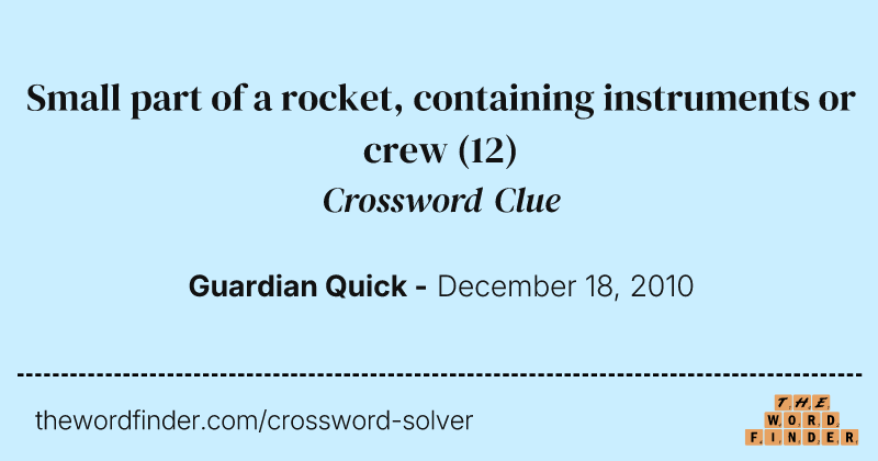 Small part of a rocket, containing instruments or crew crossword clue image