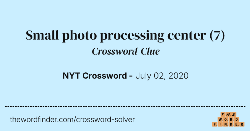 Small photo processing center crossword clue image