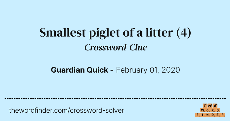 Smallest piglet of a litter crossword clue image