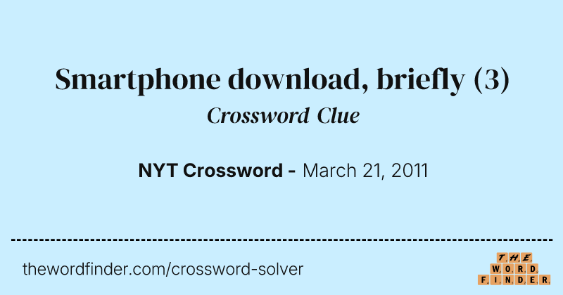Smartphone download, briefly crossword clue image