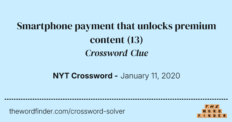 Smartphone payment that unlocks premium content crossword clue image