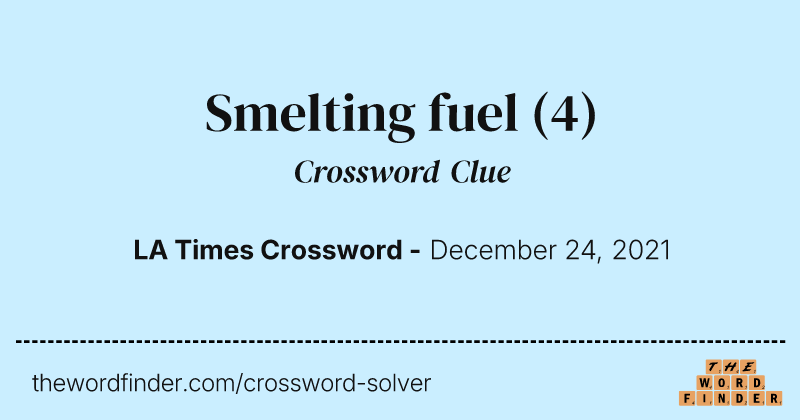 Smelting fuel crossword clue image