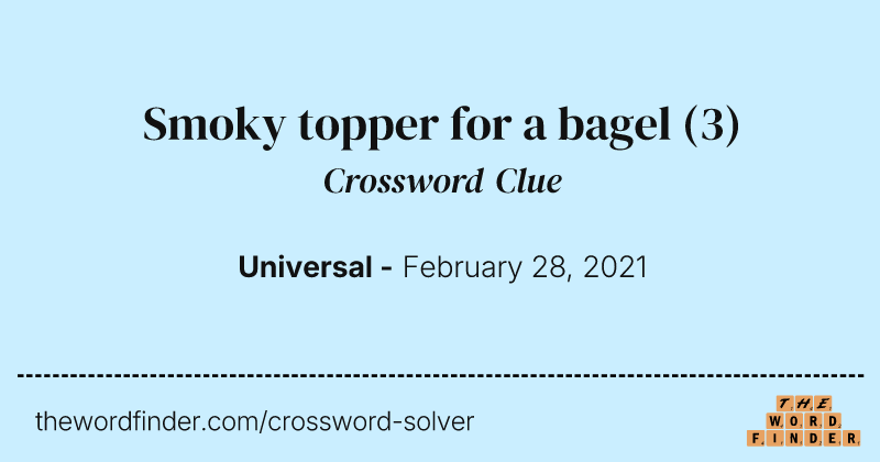 Smoky topper for a bagel crossword clue image