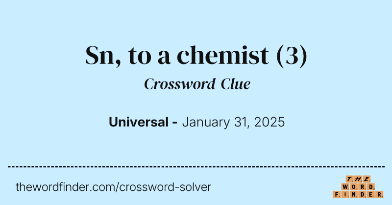 Sn, to a chemist crossword clue image